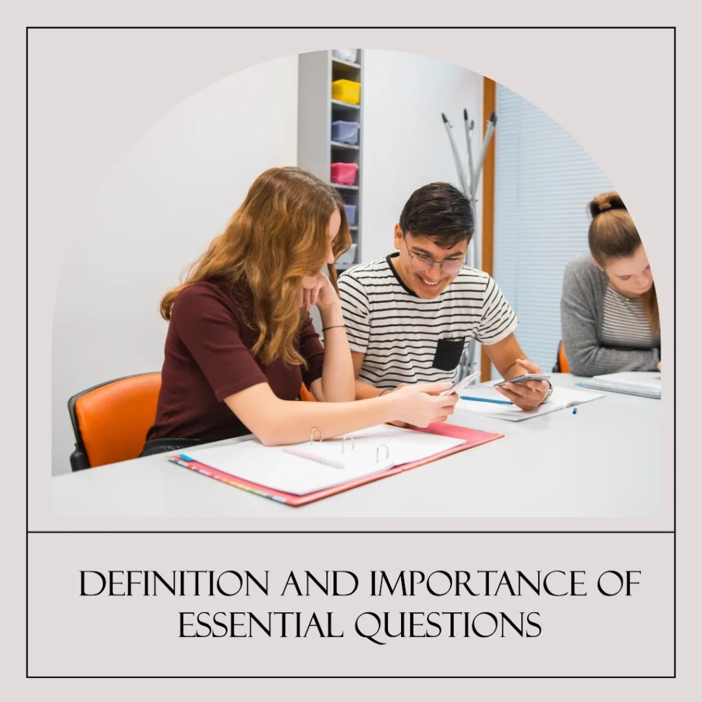 What are Essential Questions and Why are They Important?