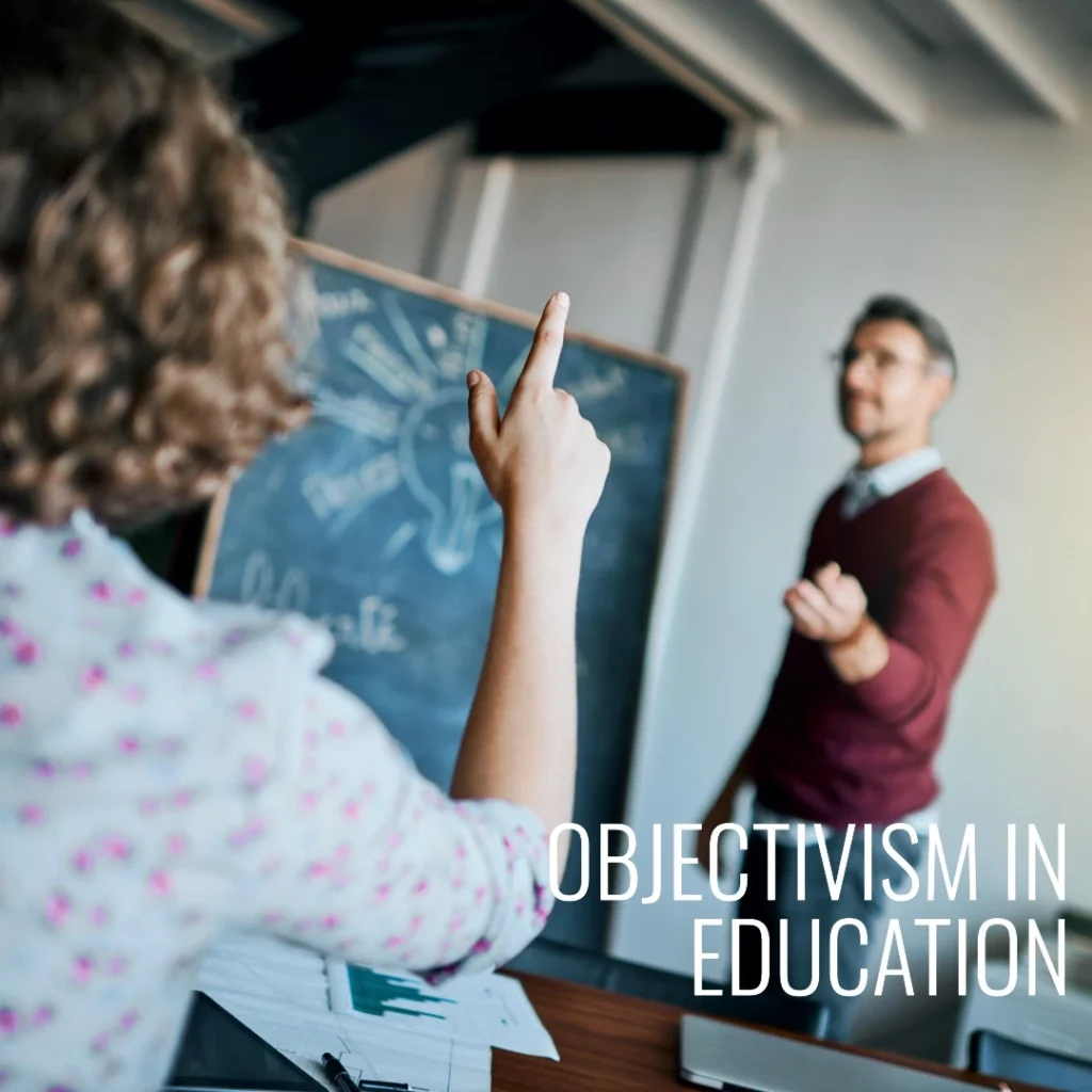 Objectivism in Education